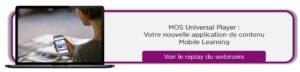 mos universal player nouvelle app mobile learning